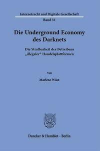 Die Underground Economy des Darknets.