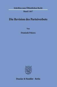 Die Revision des Parteiverbots.