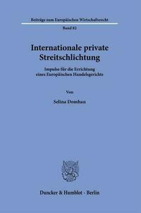 Internationale private Streitschlichtung.