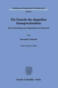 Die Einrede der doppelten Inanspruchnahme.
