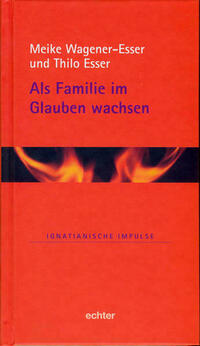 Als Familie im Glauben wachsen
