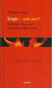 Single - und wie?!
