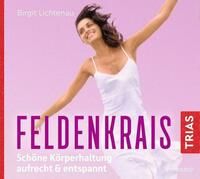 Feldenkrais: Schöne Körperhaltung - aufrecht & entspannt (Hörbuch)