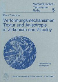 Verformungsmechanismen, Textur und Anisotropie in Zirkonium und Zircaloy