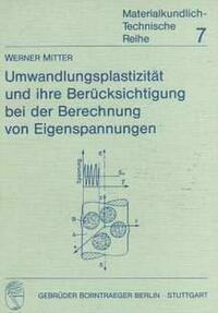 Umwandlungsplastizität und ihre Berücksichtigung bei der Berechnung von Eigenspannungen