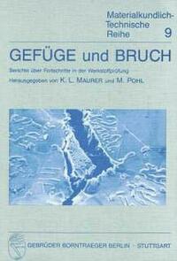 Gefüge und Bruch