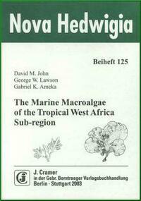 The Marine Macroalgae of the Tropical West Africa Sub-region