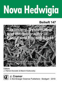 Taxonomy, Systematics and Biogeography of Fossil and Recent Algae