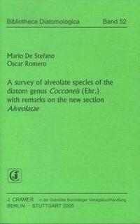 A survey of alveolate species of the diatom genus Cocconeis (Ehr.) with remarks on the new section Alveolatae