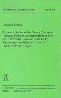 Taxonomic Studies of the Genera Cyclotella (Kützing) Brebisson, Discostella Houk et Klee and Puncticulata Hakansson in the Family Sephanodiscaceae Glezer et Makarova (Bacillariophyta) in Japan