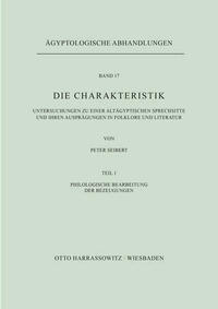 Die Charakteristik / Philologische Bearbeitung der Bezeugungen
