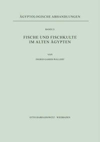 Fische und Fischkulte im Alten Ägypten