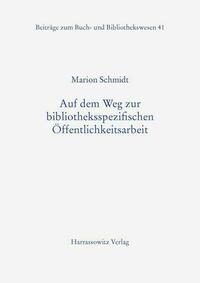 Auf dem Weg zur bibliotheksspezifischen Öffentlichkeitsarbeit
