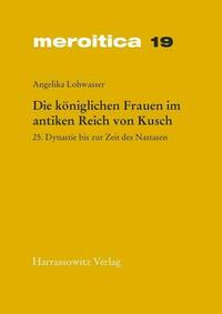 Die königlichen Frauen im antiken Reich von Kusch