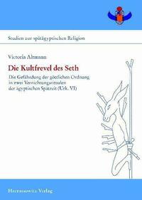 Die Kultfrevel des Seth
