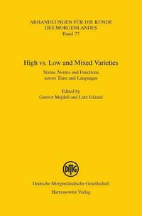 High vs. Low and Mixed Varieties
