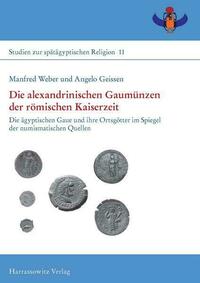 Die alexandrinischen Gaumünzen der römischen Kaiserzeit