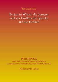 Benjamin Whorf, die Sumerer und der Einfluss der Sprache auf das Denken