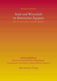 Stadt und Wirtschaft im Römischen Ägypten