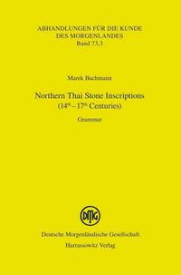 Northern Thai Stone Inscriptions (14th–17th Centuries)