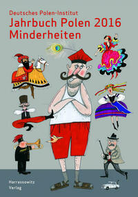 Jahrbuch Polen. Jahrbuch des Deutschen Polen-Instituts Darmstadt / Jahrbuch Polen 27 (2016): Minderheiten
