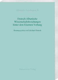 Deutsch-Albanische Wissenschaftsbeziehungen hinter dem Eisernen Vorhang