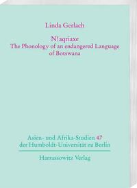 N!aqriaxe – The Phonology of an endangered Language of Botswana