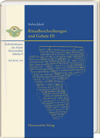 Ritualbeschreibungen und Gebete III
