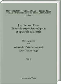 Joachim von Fiore, Expositio super Apocalypsim et opuscula adiacentia. Teil 1: Expositio super Bilibris tritici etc. (Apoc. 6, 6)