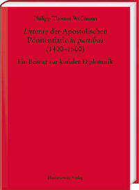„Litterae“ der Apostolischen Pönitentiarie „in partibus“ (1400–1500)