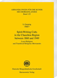 Spirit-Writing Cults in the Chaozhou Region between 1860 and 1949