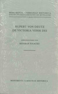 Rupert von Deutz, De victoria verbi Dei