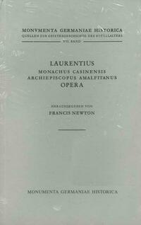 Laurentius monachus Casinensis, archiepiscopus Amalfitanus, Opera