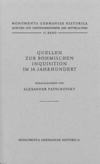 Quellen zur böhmischen Inquisition im 14. Jahrhundert