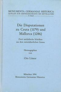 Die Disputationen zu Ceuta (1179) und zu Mallorca (1284)