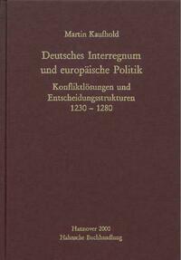 Deutsches Interregnum und europäische Politik