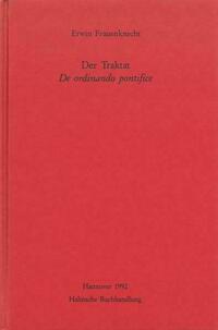 Der Traktat De ordinando pontifice