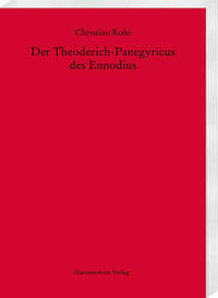 Der Theoderich-Panegyricus des Ennodius