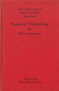Studien zur Überlieferung der Flores temporum