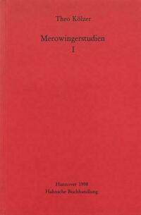 Merowingerstudien I