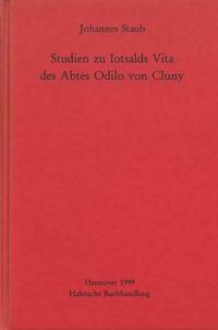 Studien zu Iotsalds Vita des Abtes Odilo von Cluny