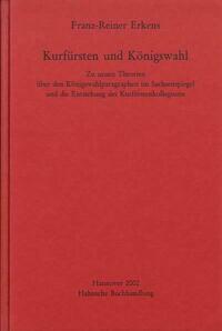 Kurfürsten und Königswahl