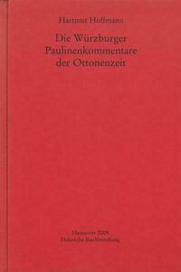 Die Würzburger Paulinenkommentare der Ottonenzeit