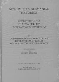 Constitutiones et acta publica imperatorum et regum (911-1197)