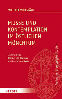 Muße und Kontemplation im östlichen Mönchtum