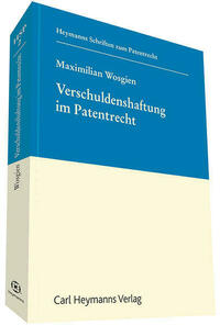 Verschuldenshaftung im Patentrecht