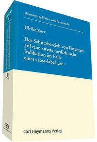 Der Schutzbereich von Patenten auf eine zweite medizinische Indikation im Fall eines cross-label-use