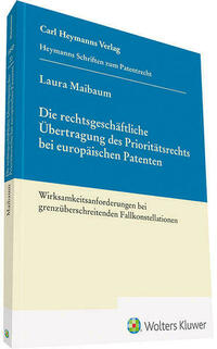Die rechtsgeschäftliche Übertragung des Prioritätsrechts bei europäischen Patenten