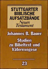 Studien zu Bibeltext und Väterexegese