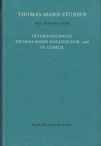 Internationales Thomas-Mann-Kolloquium 1986 in Lübeck